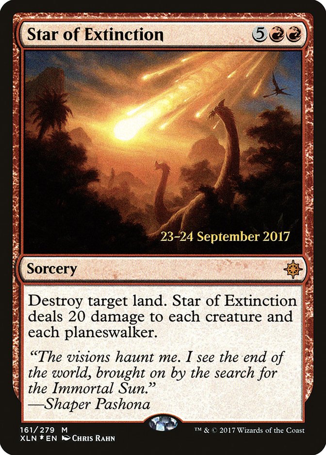 Star of Extinction [Ixalan Prerelease Promos] | Dragon's Lair Comics and Fantasy Houston TX
