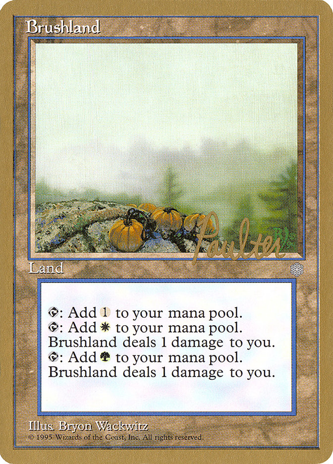 Brushland (Preston Poulter) [Pro Tour Collector Set] | Dragon's Lair Comics and Fantasy Houston TX