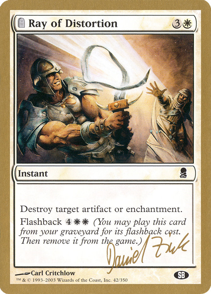 Ray of Distortion (Daniel Zink) (SB) [World Championship Decks 2003] | Dragon's Lair Comics and Fantasy Houston TX