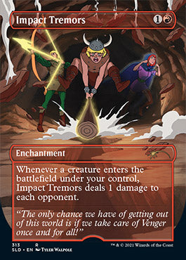 Impact Tremors (Borderless) [Secret Lair Drop Series] | Dragon's Lair Comics and Fantasy Houston TX