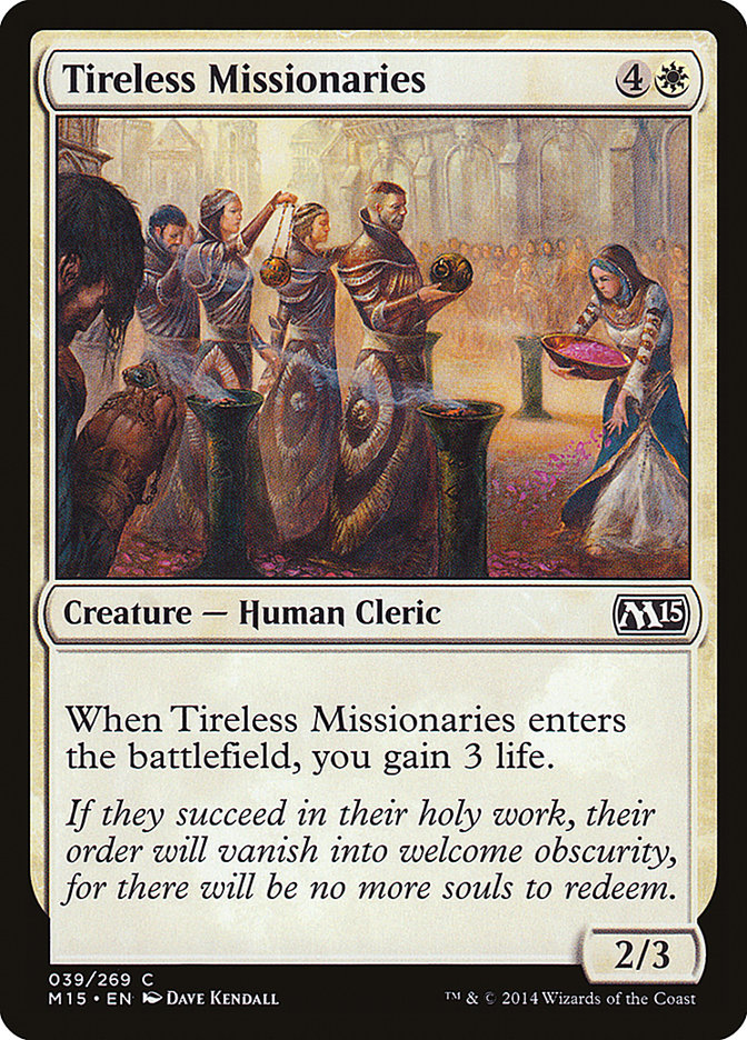 Tireless Missionaries [Magic 2015] | Dragon's Lair Comics and Fantasy Houston TX