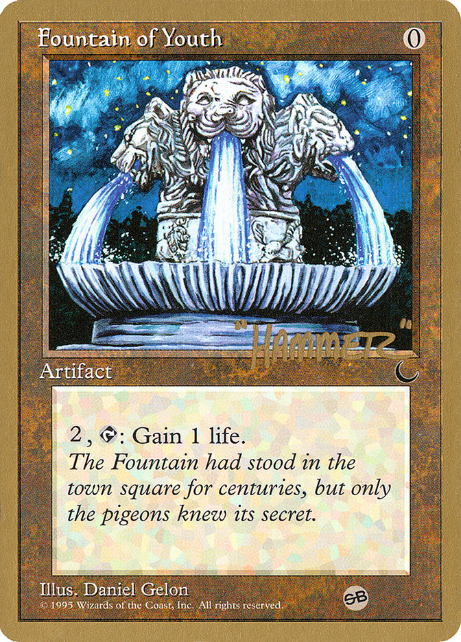 Fountain of Youth (Shawn "Hammer" Regnier) (SB) [Pro Tour Collector Set] | Dragon's Lair Comics and Fantasy Houston TX