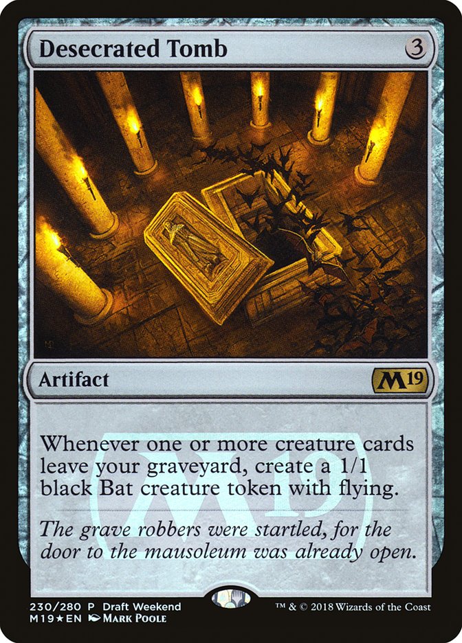 Desecrated Tomb (Draft Weekend) [Core Set 2019 Promos] | Dragon's Lair Comics and Fantasy Houston TX