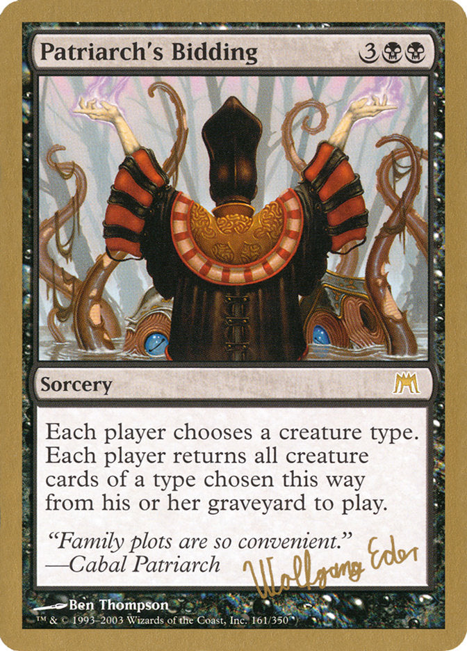 Patriarch's Bidding (Wolfgang Eder) [World Championship Decks 2003] | Dragon's Lair Comics and Fantasy Houston TX