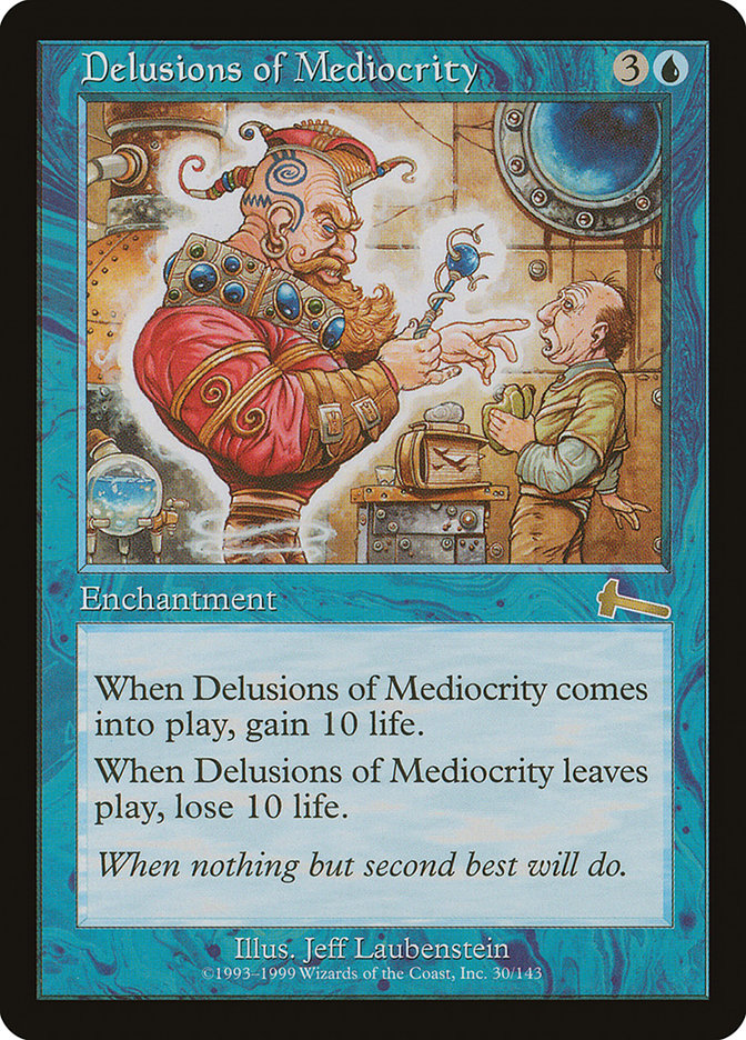 Delusions of Mediocrity [Urza's Legacy] | Dragon's Lair Comics and Fantasy Houston TX