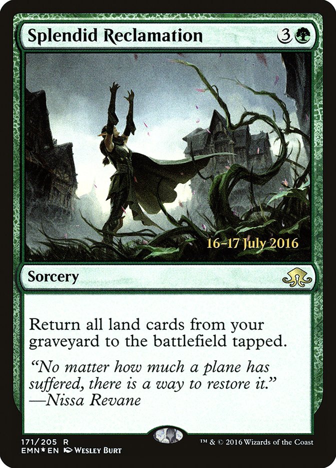 Splendid Reclamation [Eldritch Moon Prerelease Promos] | Dragon's Lair Comics and Fantasy Houston TX