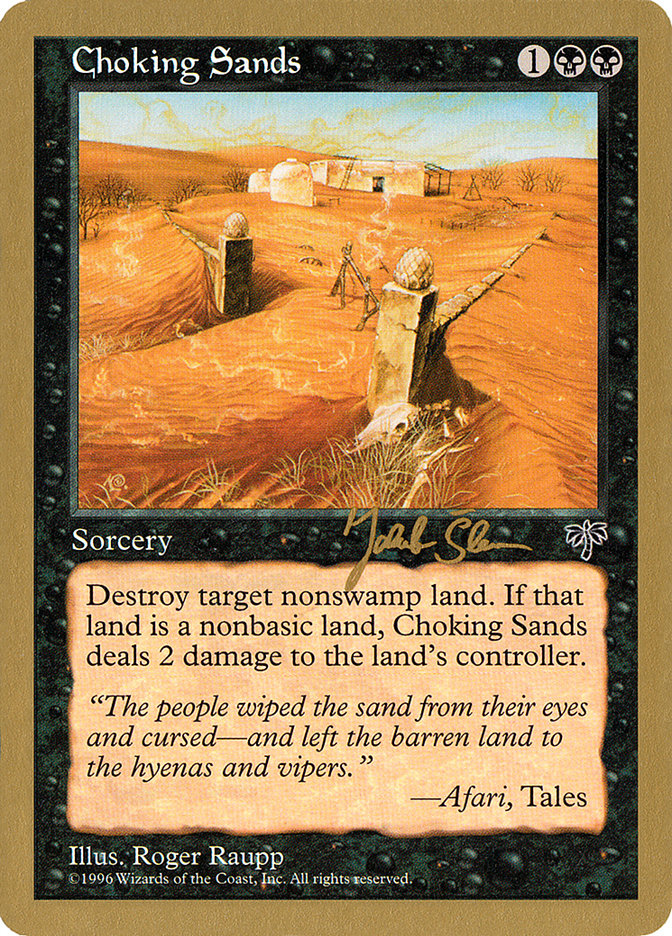 Choking Sands (Jakub Slemr) [World Championship Decks 1997] | Dragon's Lair Comics and Fantasy Houston TX