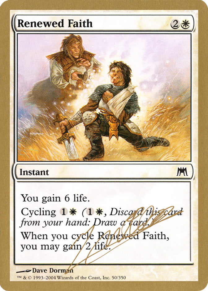 Renewed Faith (Julien Nuijten) [World Championship Decks 2004] | Dragon's Lair Comics and Fantasy Houston TX