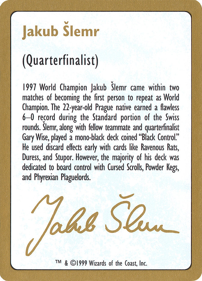 Jakub Slemr Bio [World Championship Decks 1999] | Dragon's Lair Comics and Fantasy Houston TX
