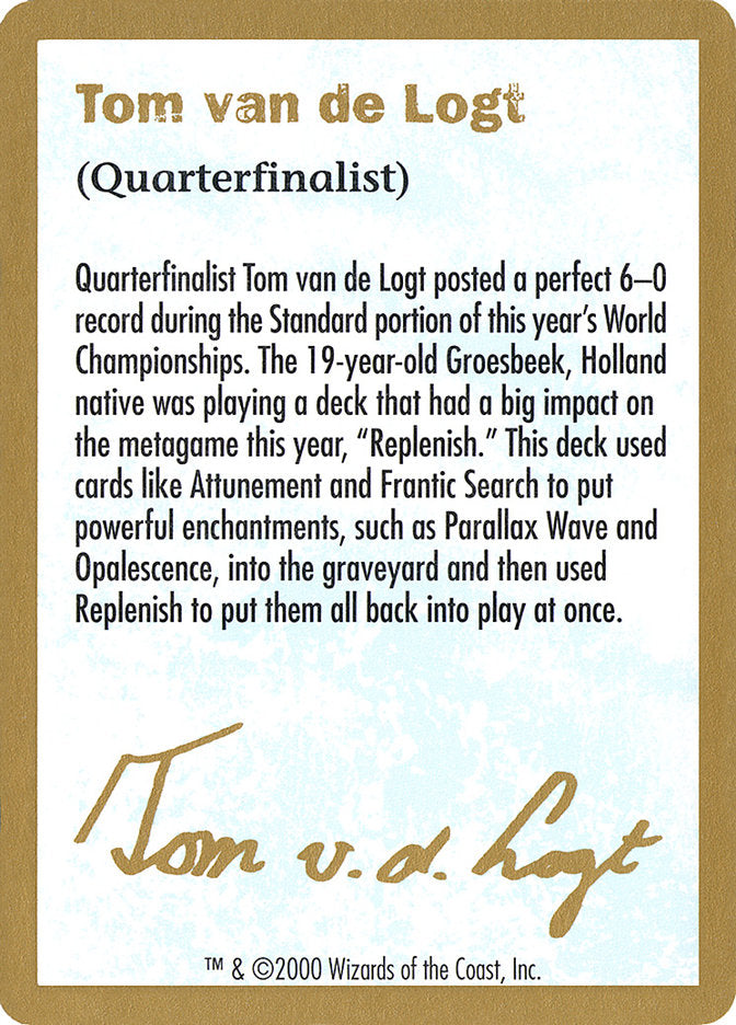 Tom van de Logt Bio [World Championship Decks 2000] | Dragon's Lair Comics and Fantasy Houston TX