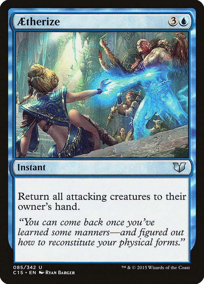 Aetherize [Commander 2015] | Dragon's Lair Comics and Fantasy Houston TX