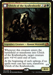 Ulrich of the Krallenhorde // Ulrich, Uncontested Alpha [Eldritch Moon Prerelease Promos] | Dragon's Lair Comics and Fantasy Houston TX