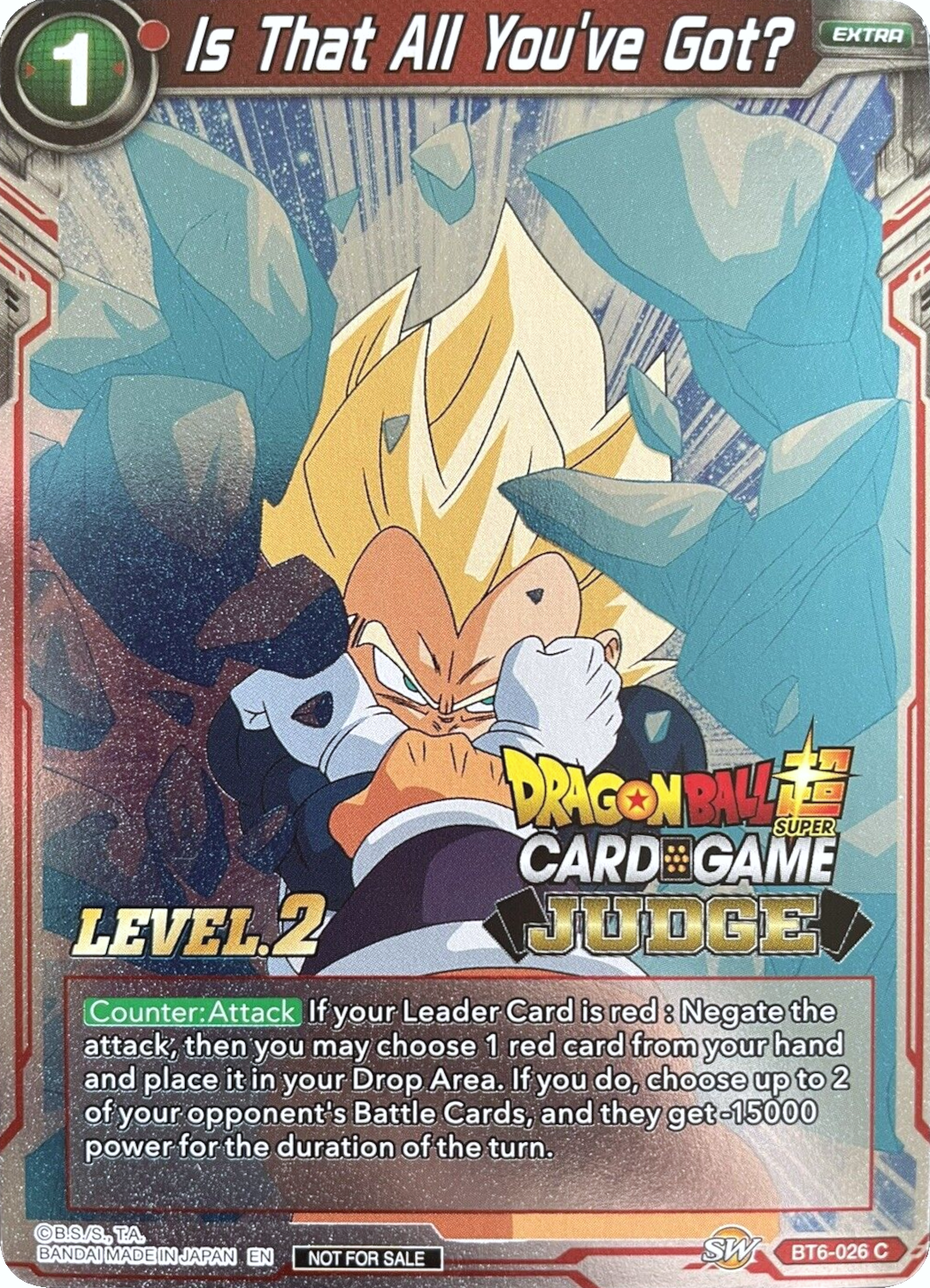 Is That All You've Got? (Level 2) (BT6-026) [Judge Promotion Cards] | Dragon's Lair Comics and Fantasy Houston TX
