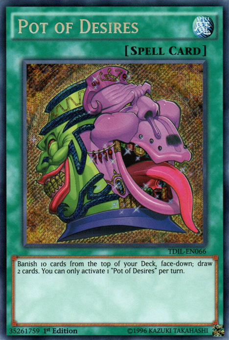 Pot of Desires [TDIL-EN066] Secret Rare | Dragon's Lair Comics and Fantasy Houston TX