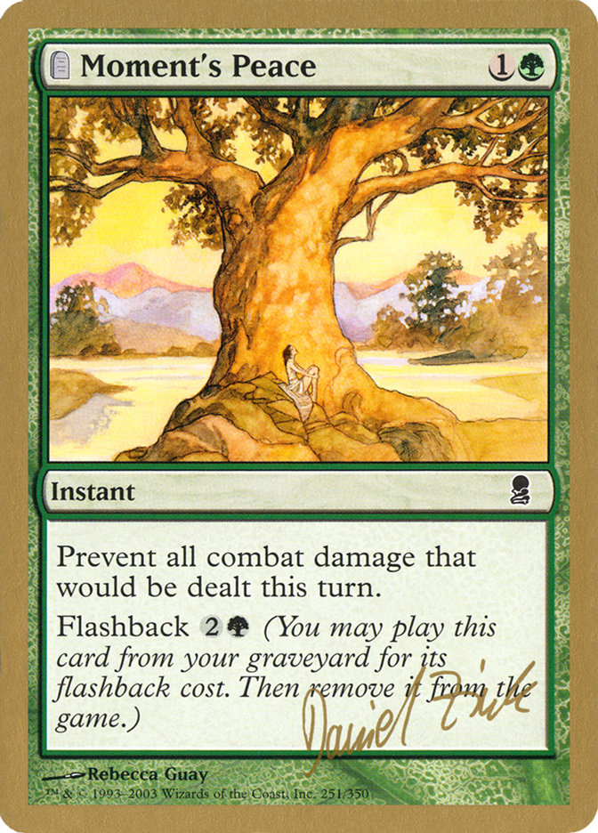 Moment's Peace (Daniel Zink) [World Championship Decks 2003] | Dragon's Lair Comics and Fantasy Houston TX