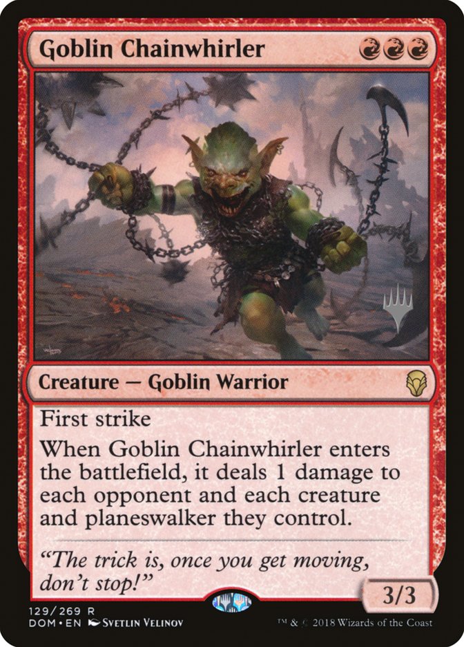 Goblin Chainwhirler (Promo Pack) [Dominaria Promos] | Dragon's Lair Comics and Fantasy Houston TX