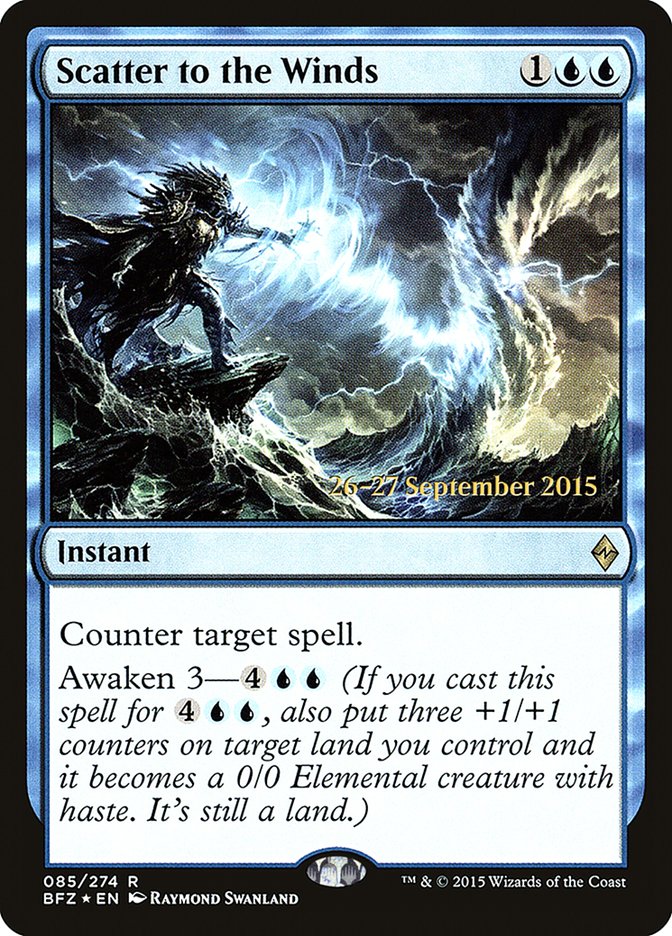 Scatter to the Winds [Battle for Zendikar Prerelease Promos] | Dragon's Lair Comics and Fantasy Houston TX