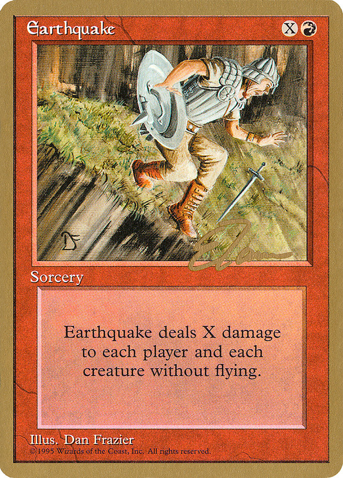 Earthquake (Eric Tam) [Pro Tour Collector Set] | Dragon's Lair Comics and Fantasy Houston TX
