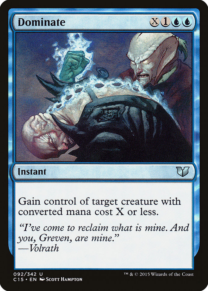 Dominate [Commander 2015] | Dragon's Lair Comics and Fantasy Houston TX