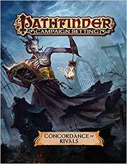 Pathfinder Campaign Setting: Concordance of Rivals | Dragon's Lair Comics and Fantasy Houston TX