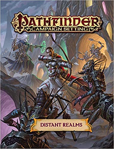 Pathfinder Campaign Setting: Distant Realms | Dragon's Lair Comics and Fantasy Houston TX