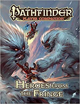 Pathfinder Player Companion: Heroes From the Fringe | Dragon's Lair Comics and Fantasy Houston TX