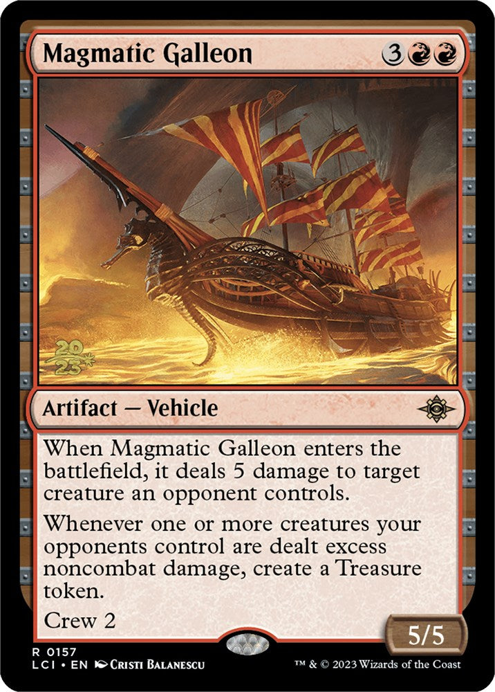 Magmatic Galleon [The Lost Caverns of Ixalan Prerelease Cards] | Dragon's Lair Comics and Fantasy Houston TX