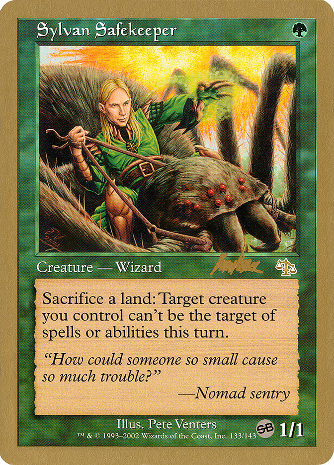 Sylvan Safekeeper (Brian Kibler) (SB) [World Championship Decks 2002] | Dragon's Lair Comics and Fantasy Houston TX