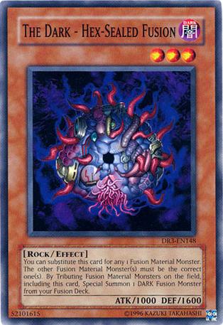 The Dark - Hex-Sealed Fusion [DR3-EN148] Common | Dragon's Lair Comics and Fantasy Houston TX