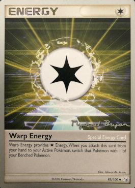 Warp Energy (95/100) (Happy Luck - Mychael Bryan) [World Championships 2010] | Dragon's Lair Comics and Fantasy Houston TX