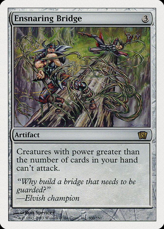 Ensnaring Bridge [Eighth Edition] | Dragon's Lair Comics and Fantasy Houston TX