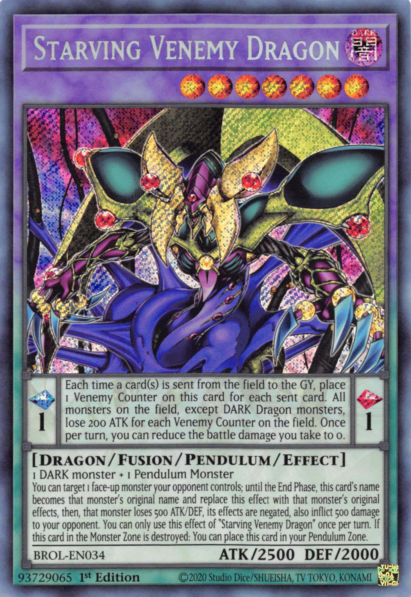 Starving Venemy Dragon [BROL-EN034] Secret Rare | Dragon's Lair Comics and Fantasy Houston TX
