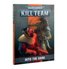 Kill Team: Into the Dark | Dragon's Lair Comics and Fantasy Houston TX