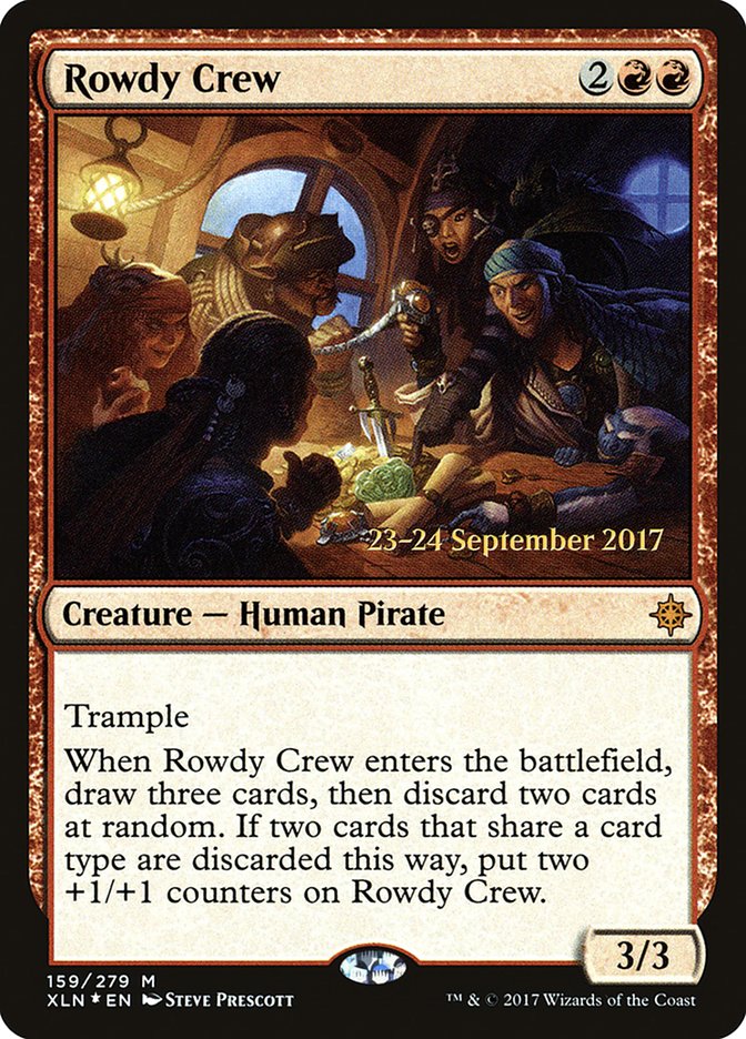 Rowdy Crew [Ixalan Prerelease Promos] | Dragon's Lair Comics and Fantasy Houston TX