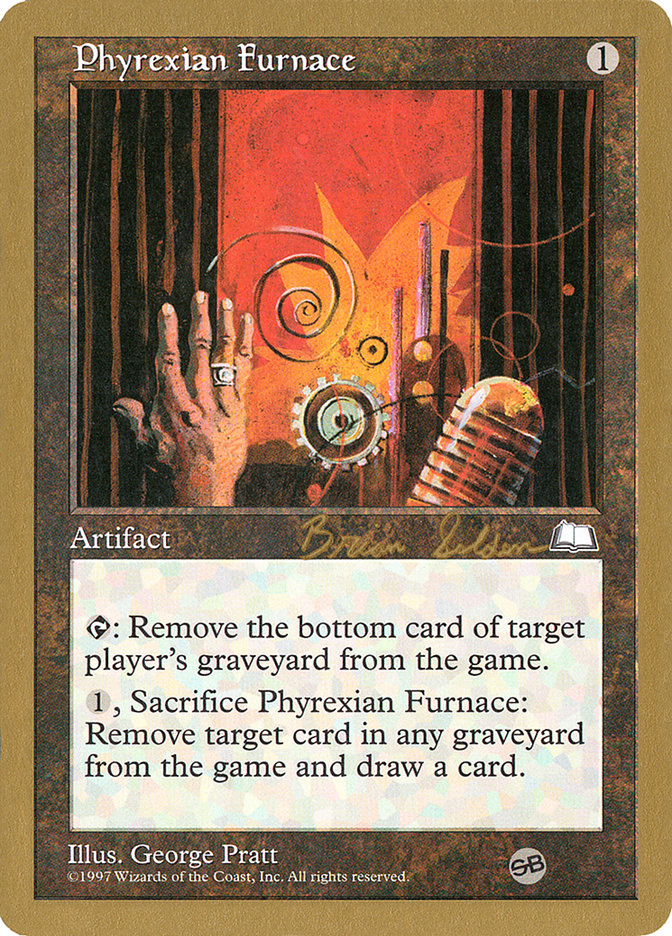 Phyrexian Furnace (Brian Selden) (SB) [World Championship Decks 1998] | Dragon's Lair Comics and Fantasy Houston TX