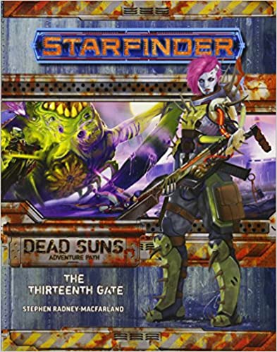 Starfinder Adventure Path: Dead Suns The Thirteenth Gate | Dragon's Lair Comics and Fantasy Houston TX
