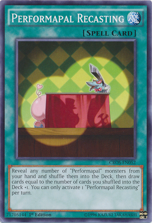Performapal Recasting [CROS-EN052] Common | Dragon's Lair Comics and Fantasy Houston TX