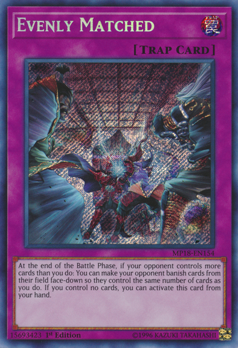 Evenly Matched [MP18-EN154] Secret Rare | Dragon's Lair Comics and Fantasy Houston TX