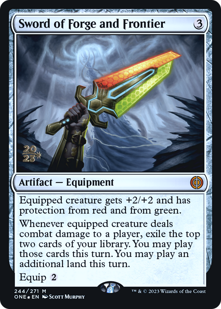 Sword of Forge and Frontier [Phyrexia: All Will Be One Prerelease Promos] | Dragon's Lair Comics and Fantasy Houston TX