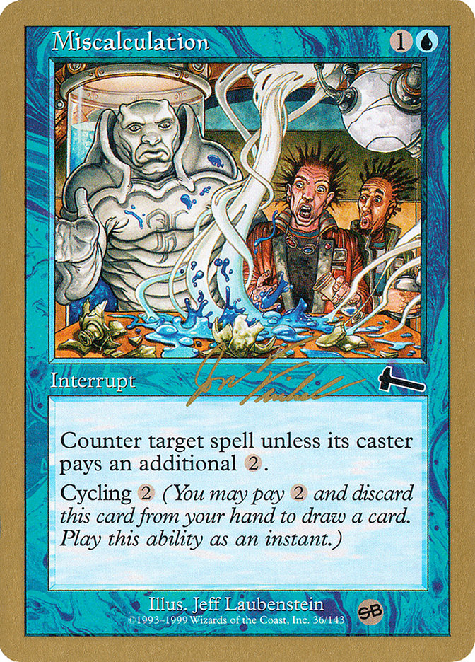 Miscalculation (Jon Finkel) (SB) [World Championship Decks 2000] | Dragon's Lair Comics and Fantasy Houston TX