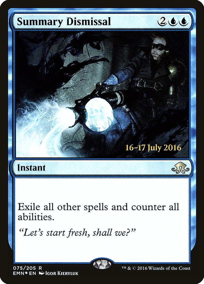 Summary Dismissal [Eldritch Moon Prerelease Promos] | Dragon's Lair Comics and Fantasy Houston TX