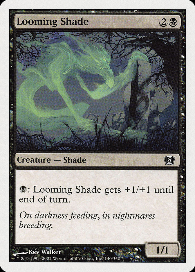 Looming Shade [Eighth Edition] | Dragon's Lair Comics and Fantasy Houston TX