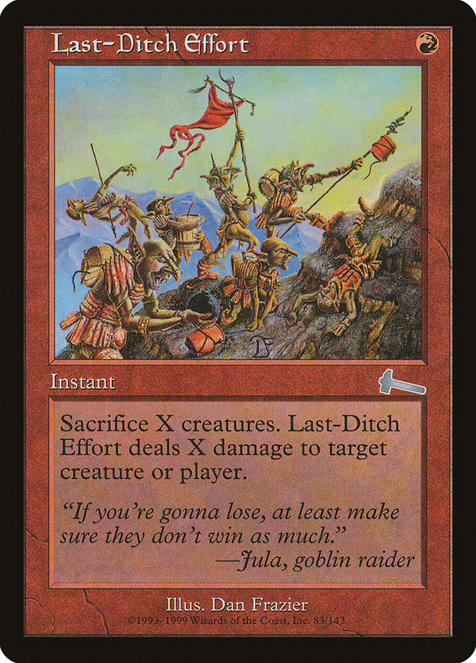 Last-Ditch Effort [Urza's Legacy] | Dragon's Lair Comics and Fantasy Houston TX