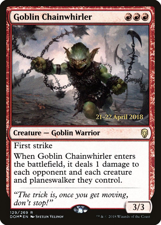 Goblin Chainwhirler [Dominaria Prerelease Promos] | Dragon's Lair Comics and Fantasy Houston TX