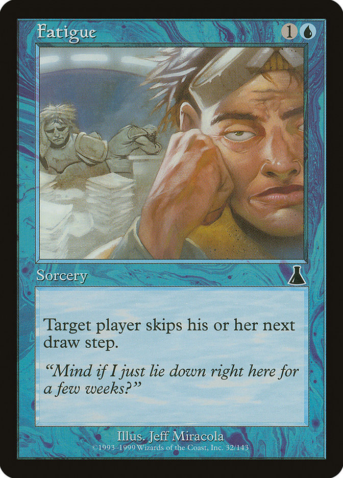 Fatigue [Urza's Destiny] | Dragon's Lair Comics and Fantasy Houston TX