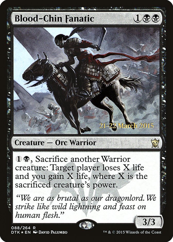 Blood-Chin Fanatic [Dragons of Tarkir Prerelease Promos] | Dragon's Lair Comics and Fantasy Houston TX