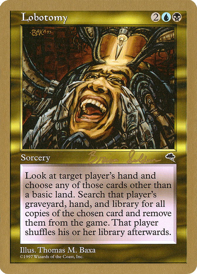 Lobotomy (Brian Selden) [World Championship Decks 1998] | Dragon's Lair Comics and Fantasy Houston TX
