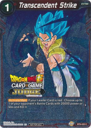 Transcendent Strike (BT6-025) [Judge Promotion Cards] | Dragon's Lair Comics and Fantasy Houston TX