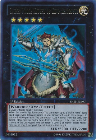 Sacred Noble Knight of King Artorigus [SHSP-EN087] Ultra Rare | Dragon's Lair Comics and Fantasy Houston TX