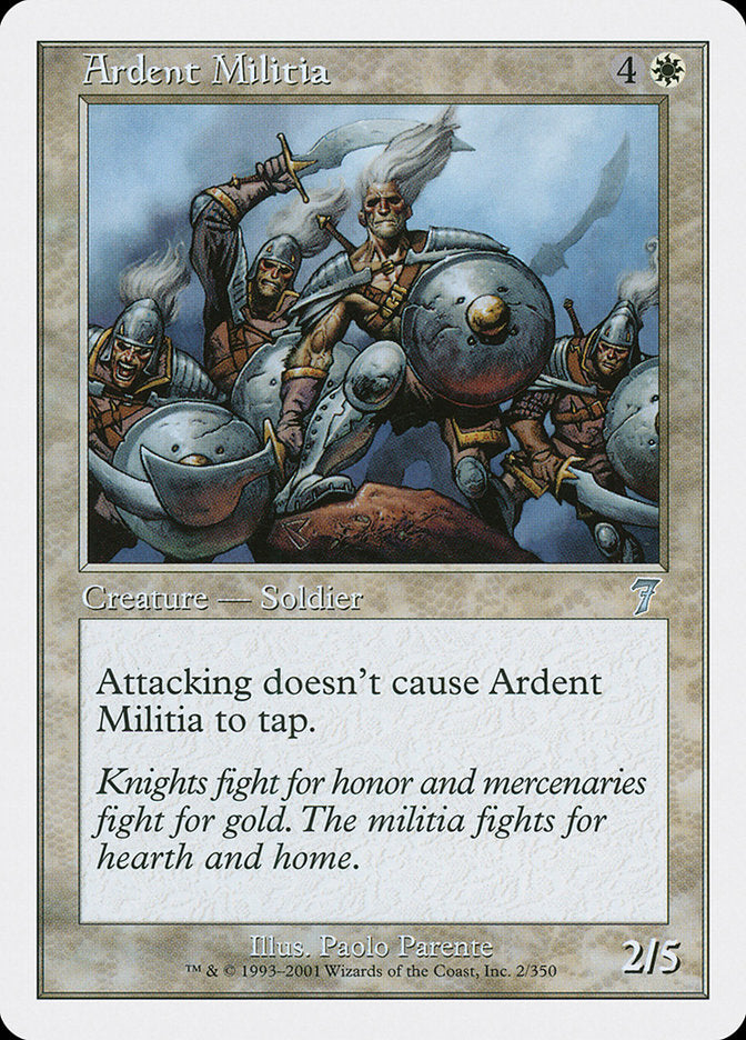 Ardent Militia [Seventh Edition] | Dragon's Lair Comics and Fantasy Houston TX